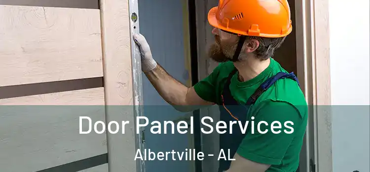 Door Panel Services Albertville - AL