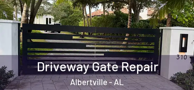 Driveway Gate Repair Albertville - AL