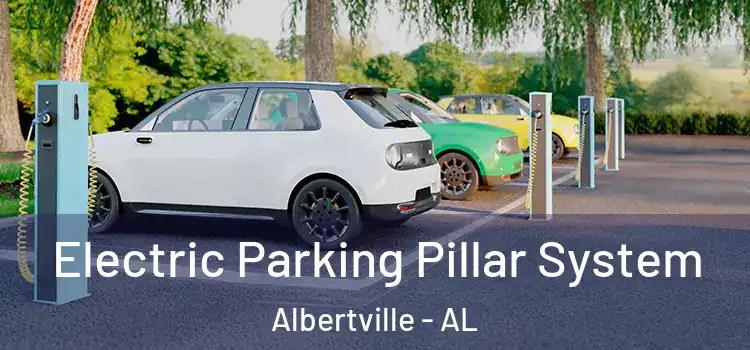 Electric Parking Pillar System Albertville - AL