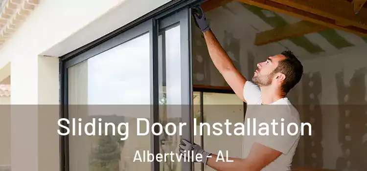 Sliding Door Installation Albertville - AL