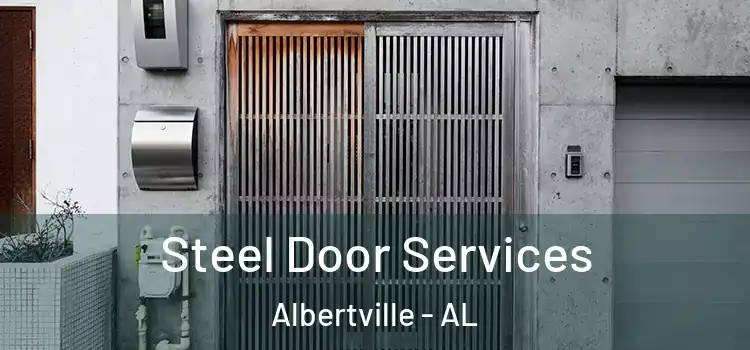 Steel Door Services Albertville - AL