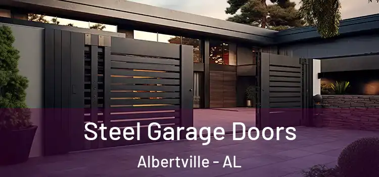 Steel Garage Doors Albertville - AL